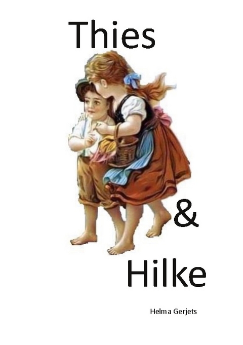 Thies & Hilke - Helma Gerjets