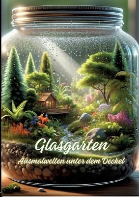 Glasgarten - Diana Kluge