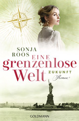 Eine grenzenlose Welt – Zukunft - Sonja Roos