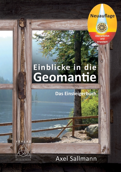 Einblicke in die Geomantie - Das Einsteigerbuch - Axel Sallmann