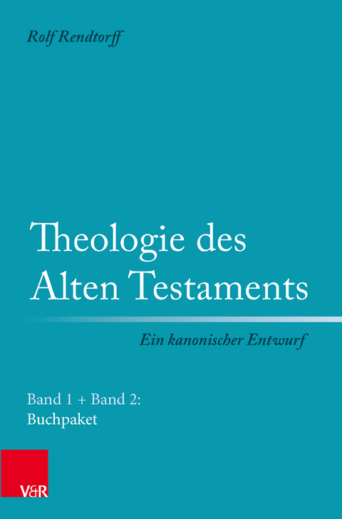Theologie des Alten Testaments - Ein kanonischer Entwurf - Rolf Rendtorff