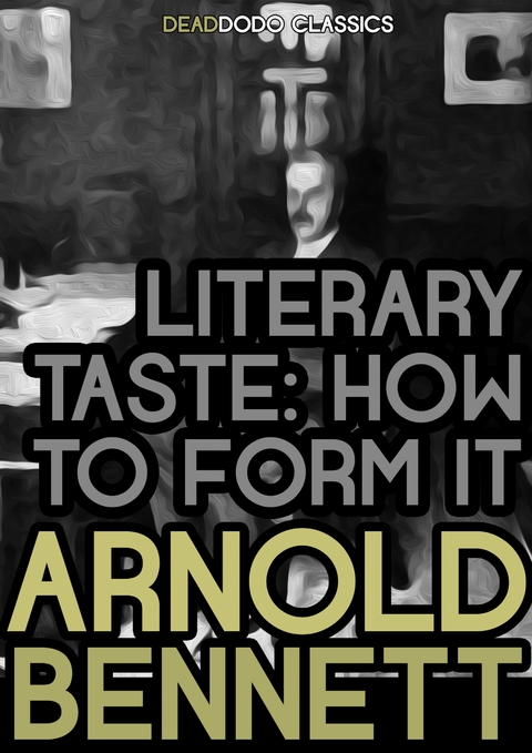 Literary Taste - Arnold Bennett