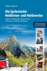 Die Systemische Heldinnen- und Heldenreise - Lindemann, Holger