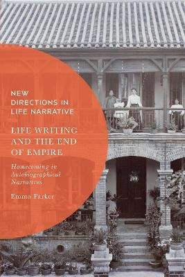 Life Writing and the End of Empire - Dr Emma Parker