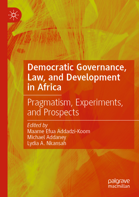 Democratic Governance, Law, and Development in Africa - 