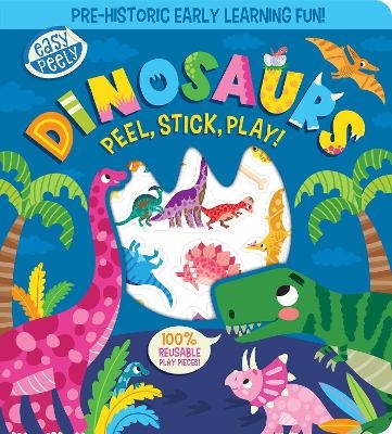 Easy Peely Dinosaurs - Peel, Stick, Play! - Holly Hall