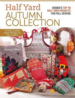 Half Yard™ Autumn Collection - Debbie Shore
