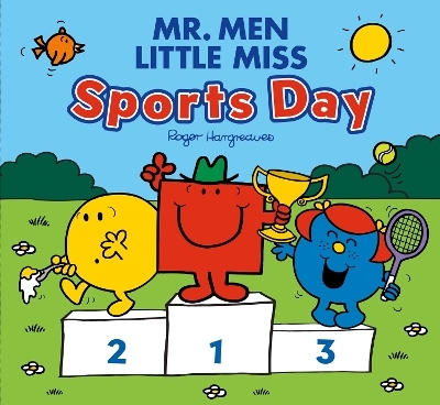 Mr. Men Little Miss: Sports Day - Adam Hargreaves