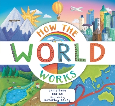 How the World Works - Christiane Dorion