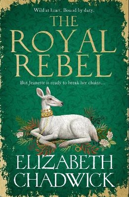 The Royal Rebel - Elizabeth Chadwick