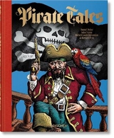 Pirate Tales - Robert E. and Jill P. May,  Taschen