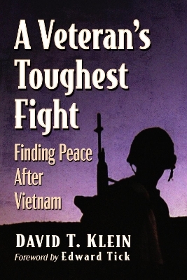 A Veteran's Toughest Fight - David T. Klein