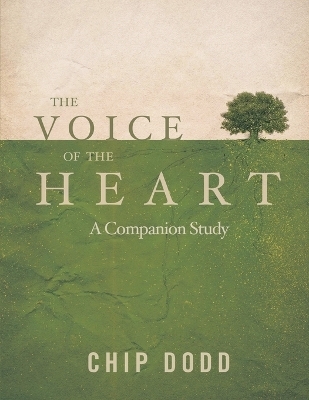 The Voice of the Heart - Chip Dodd
