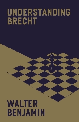 Understanding Brecht - Walter Benjamin
