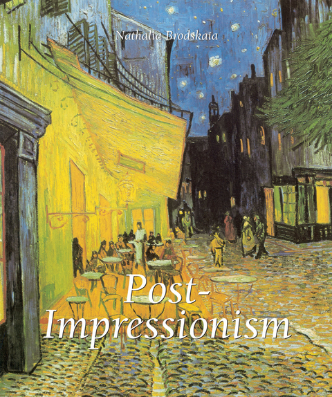 Post-Impressionism - Nathalia Brodskaïa