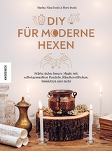DIY für moderne Hexen - Flora Denis, Marine Nina Denis