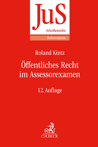 Öffentliches Recht im Assessorexamen - Roland Kintz