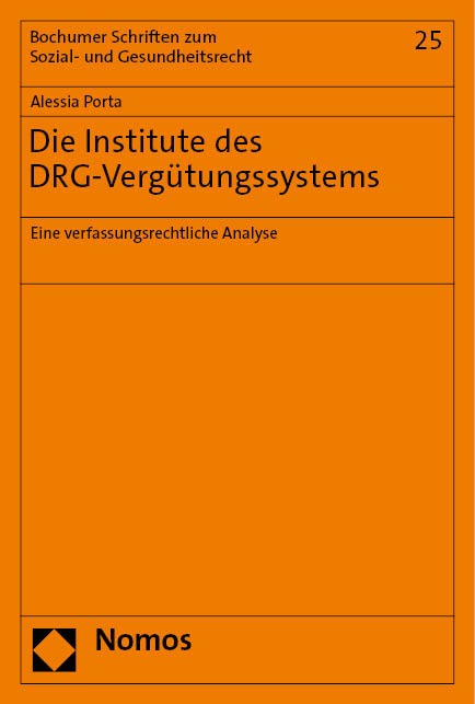 Die Institute des DRG-Vergütungssystems - Alessia Porta