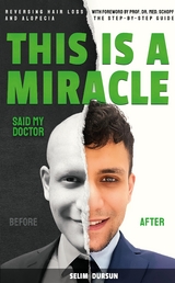 THIS IS A MIRACLE SAID MY DOCTOR - Selim Dursun