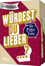 Würdest du lieber …? – Die Edition für Potter-Fans - Emma Hegemann