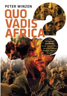 Quo vadis Africa? - Peter Winzen
