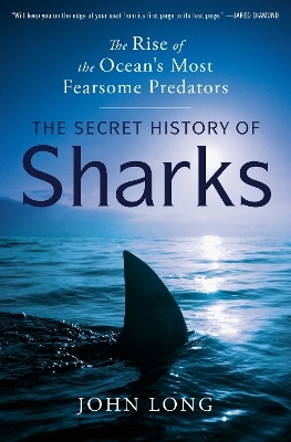 The Secret History of Sharks - John Long