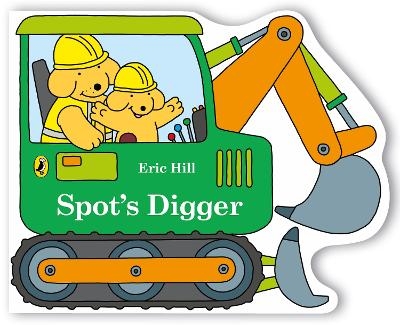 Spot's Digger - Eric Hill