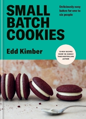 Small Batch Cookies - Edd Kimber