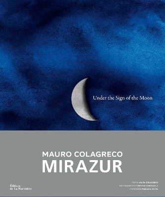 Under the Sign of the Moon - Mauro Colagreco, Laura Colagreco
