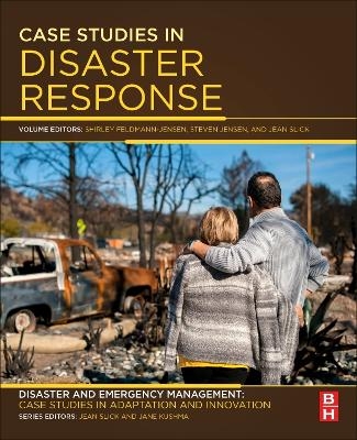 Case Studies in Disaster Response - 