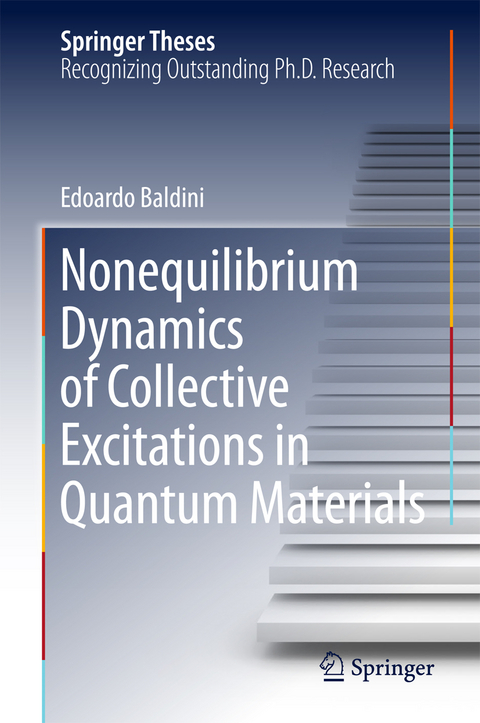 Nonequilibrium Dynamics of Collective Excitations in Quantum Materials - Edoardo Baldini