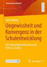 Ungewissheit und Konvergenz in der Schulentwicklung - Sven Pauling