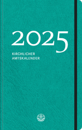 Kirchlicher Amtskalender 2025 – petrol - Neijenhuis, Jörg