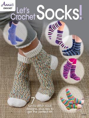 Lets Crochet Socks! - Annie's Publishing