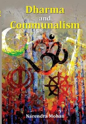 Dharma and Communalism - Narendra Mohan