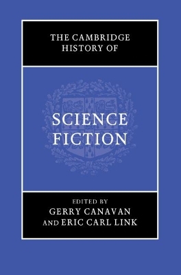 The Cambridge History of Science Fiction - 