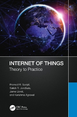 Internet of Things - Pramod R. Gunjal, Satish R. Jondhale, Jaime Lloret Mauri, Karishma Agrawal