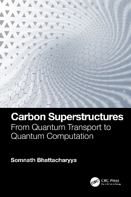 Carbon Superstructures - Somnath Bhattacharyya