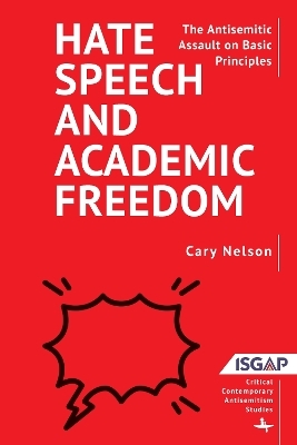 Hate Speech and Academic Freedom - Cary Nelson