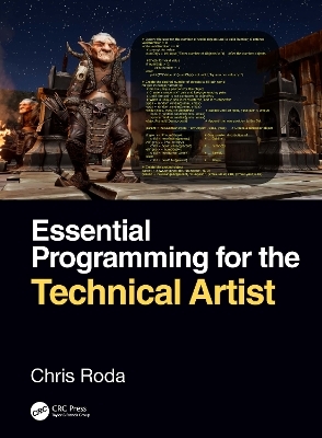 Essential Programming for the Technical Artist - Chris Roda