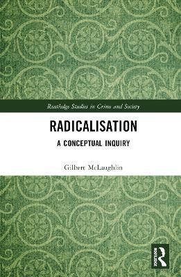 Radicalisation - Gilbert McLaughlin