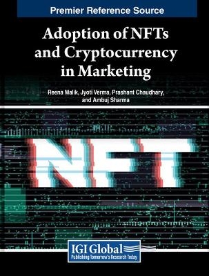 Adoption of NFTs and Cryptocurrency in Marketing - 