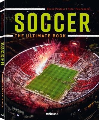 Soccer - The Ultimate Book - Bernd Pohlenz