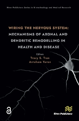 Wiring the Nervous System: Mechanisms of Axonal and Dendritic Remodelling in Health and Disease - 