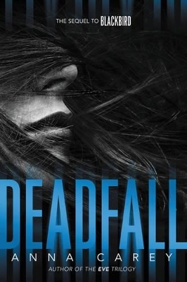 Deadfall - Anna Carey