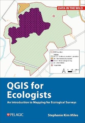 QGIS for Ecologists - Stephanie Miles