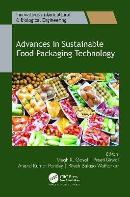 Advances in Sustainable Food Packaging Technology - 