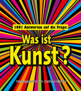 1001 Antworten auf die Frage: Was ist Kunst? - Andreas Mäckler