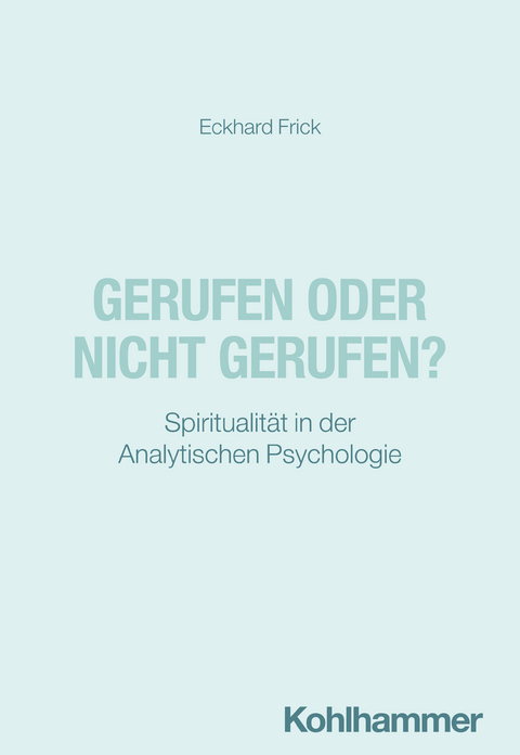 Gerufen oder nicht gerufen? - Eckhard Frick