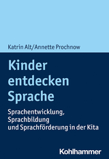 Kinder entdecken Sprache - Katrin Alt, Annette Prochnow